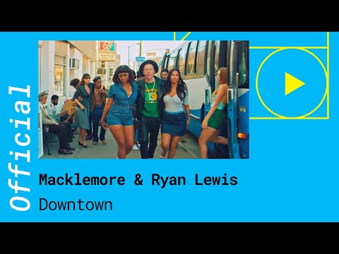 Youtube: Macklemore & Ryan Lewis – Downtown [Official Video]
