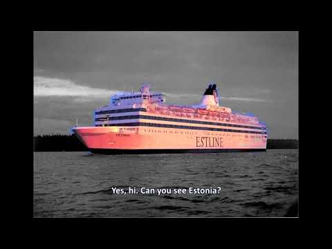 Youtube: M/S Estonia Mayday Call With Subtitles, Tribute