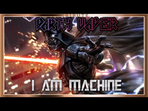 Youtube: Darth Vader Tribute: I Am Machine