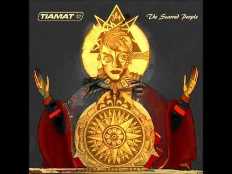Youtube: Tiamat - 01 The Scarred People (2012)