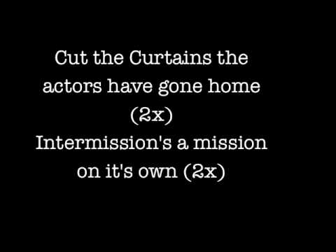 Youtube: Billy Talent - Cut the Curtains LYRICS (Album Version)