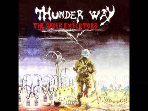 Youtube: Thunder Way - The Order Executors