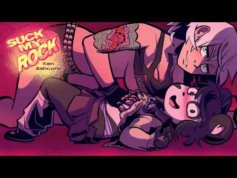 Youtube: Ken Ashcorp - Suck My Rock