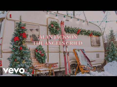 Youtube: Alan Jackson - The Angels Cried (Official Lyric Video)