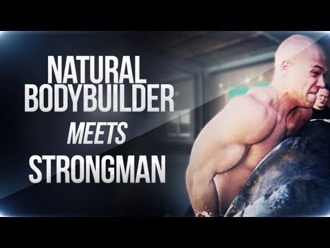 Youtube: Natural Bodybuilder meets Strongman! (eng sub)