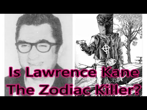 Youtube: Zodiac Killer: Lawrence Kane | Who Was The Zodiac Killer? | Unsolved Serial Killer Cases