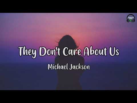 Youtube: Michael Jackson - They Don't Care About Us (Lyrics Video)