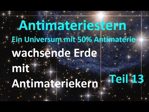 Youtube: Teil 13: wachsende Erde mit Antimateriekern
