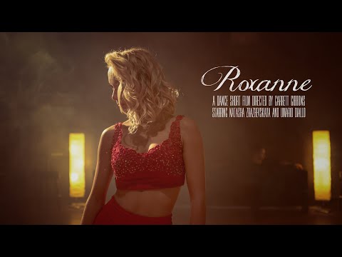 Youtube: "Roxanne" - A Dance Short Film (Directed by Garrett Gibbons)