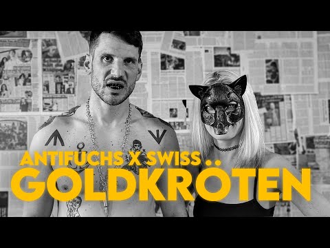 Youtube: Antifuchs x Swiss - Goldkröten (Prod. by Tacka77 & Contrabeatz)