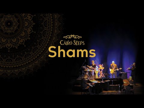 Youtube: Shams - Cairo Steps | Live Concert