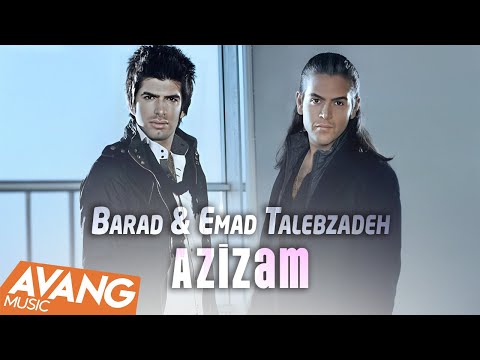 Youtube: Barad & Emad Talebzadeh -  Azizam  OFFICIAL VIDEO | باراد & عماد طالب زاده - عزیزم