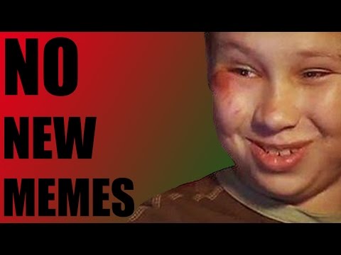 Youtube: No New Memes! (Original video)