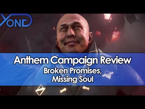 Youtube: Anthem Campaign Review - Broken Promises, Missing Soul