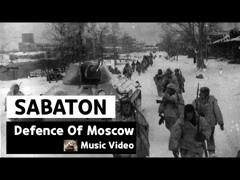 Youtube: Sabaton - Defence of Moscow (Music Video)