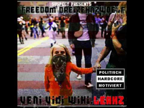 Youtube: Freedom One - Veni+Vidi+Wiki.Leakz Anthem (2012)