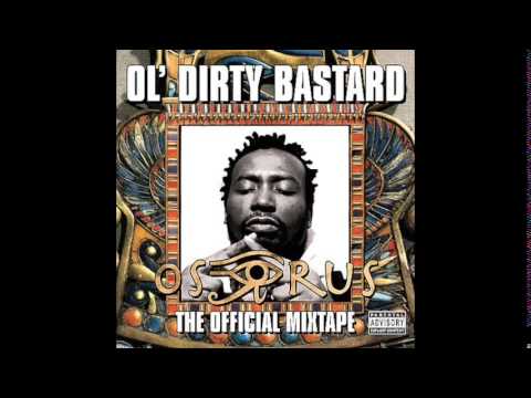 Youtube: Ol' Dirty Bastard - Fuck Y'all - Osirus