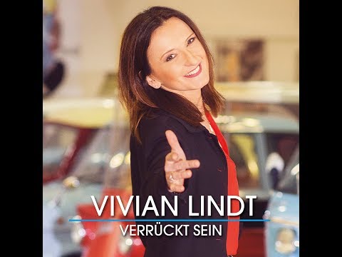 Youtube: Vivian Lindt –Verrückt sein (Offizielles Video)