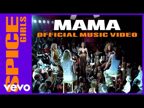 Youtube: Spice Girls - Mama (Official Music Video)