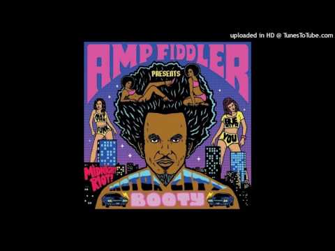 Youtube: Amp Fiddler - Funk Is Here to Stay
