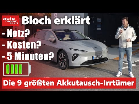 Youtube: Akkuwechsel in 5 Minuten: Die 9 größten Irrtümer zum Nio Battery-Swap - Bloch erklärt #202