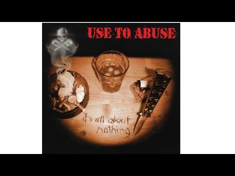 Youtube: Use to Abuse - 01 - surfin' on alcohol