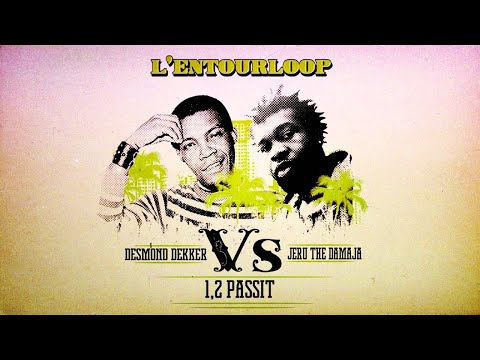 Youtube: L'ENTOURLOOP - Jeru The Damaja vs Desmond Dekker "One, Two Pass It"