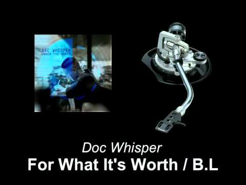 Youtube: Doc Whisper - For What It's Worth / Born Loser
