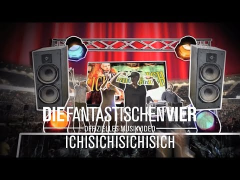 Youtube: Die Fantastischen Vier - Ichisichisichisich (Offizielles Musikvideo)