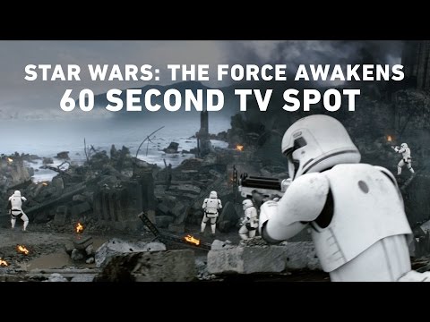 Youtube: Star Wars: The Force Awakens 60 Second TV Spot (Official)