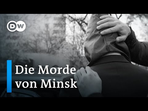 Youtube: Die Morde von Minsk - Ein Kronzeuge bricht sein Schweigen | DW Dokumentation