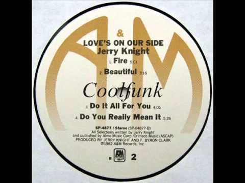 Youtube: Jerry Knight - Fire (Funk 1982)