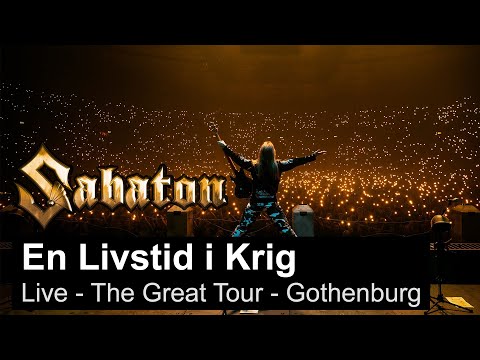 Youtube: SABATON - En Livstid I Krig (Live - The Great Tour - Gothenburg)