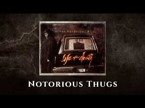 Youtube: The Notorious B.I.G. - Notorious Thugs (Official Audio)