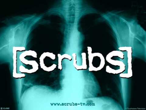 Youtube: Scrubs Theme song