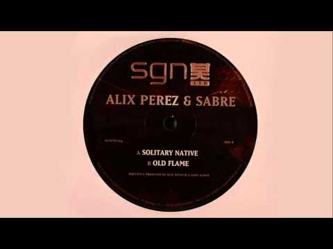 Youtube: Alix Perez & Sabre - Solitary Native