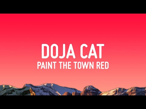 Youtube: Doja Cat - Paint The Town Red (Lyrics)
