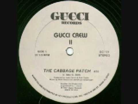 Youtube: Gucci Crew II - The Cabbage Patch