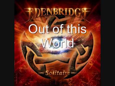 Youtube: Out of this World - Edenbridge