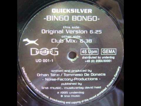Youtube: DJ Quicksilver - Bingo Bongo (Club Mix)