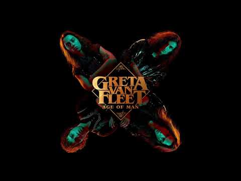 Youtube: Greta Van Fleet - Age of Man (Audio)