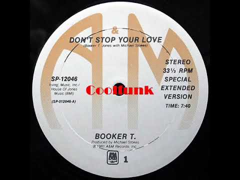 Youtube: Booker T. - Don't Stop Your Love (12" Special Extended 1981)