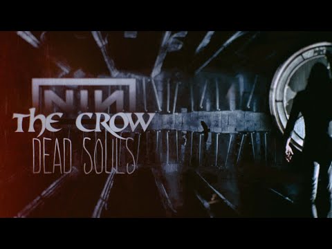 Youtube: Nine Inch Nails - Dead Souls (#TheCrow)