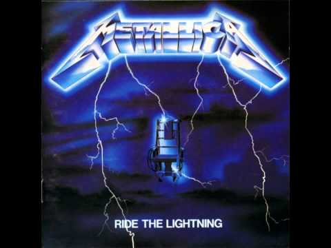 Youtube: Metallica - Ride The Lightning (HD)