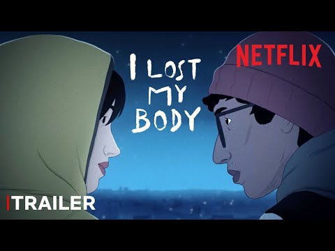 Youtube: Ich habe meinen Körper verloren | Offizieller Trailer | Netflix