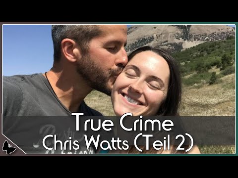 Youtube: Welche Rolle spielte seine Geliebte?! I Der Fall Chris Watts (TEIL 2) I Doku 2021