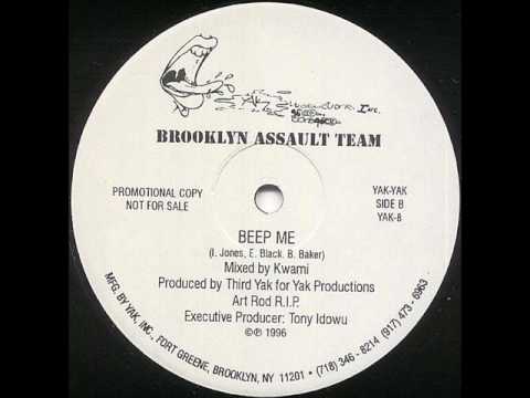 Youtube: Brooklyn Assault Team - Beep Me