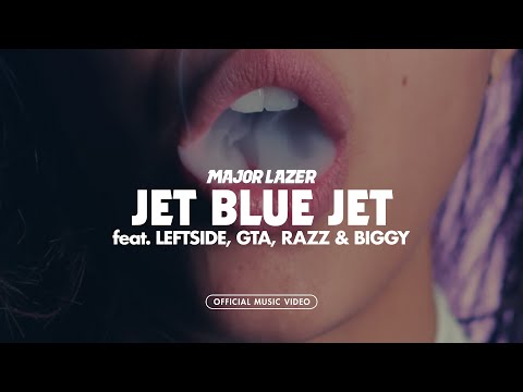 Youtube: Major Lazer - Jet Blue Jet (feat. Leftside, GTA, Razz & Biggy) (Official Music Video)