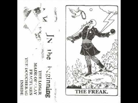 Youtube: The Freak - In The Beginning Tape