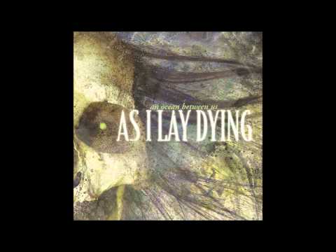 Youtube: As I Lay Dying-Comfort Betrays